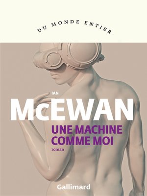 cover image of Une machine comme moi